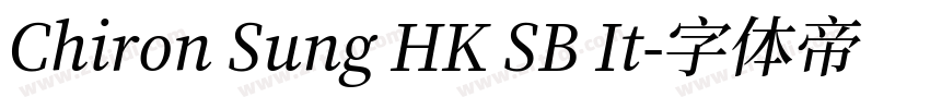 Chiron Sung HK SB It字体转换